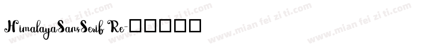 HimalayaSansSerif Re字体转换